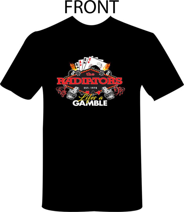Life's a Gamble T-Shirt