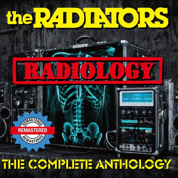 The Radiators - Radiology